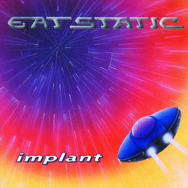 Eat Static -  Implant